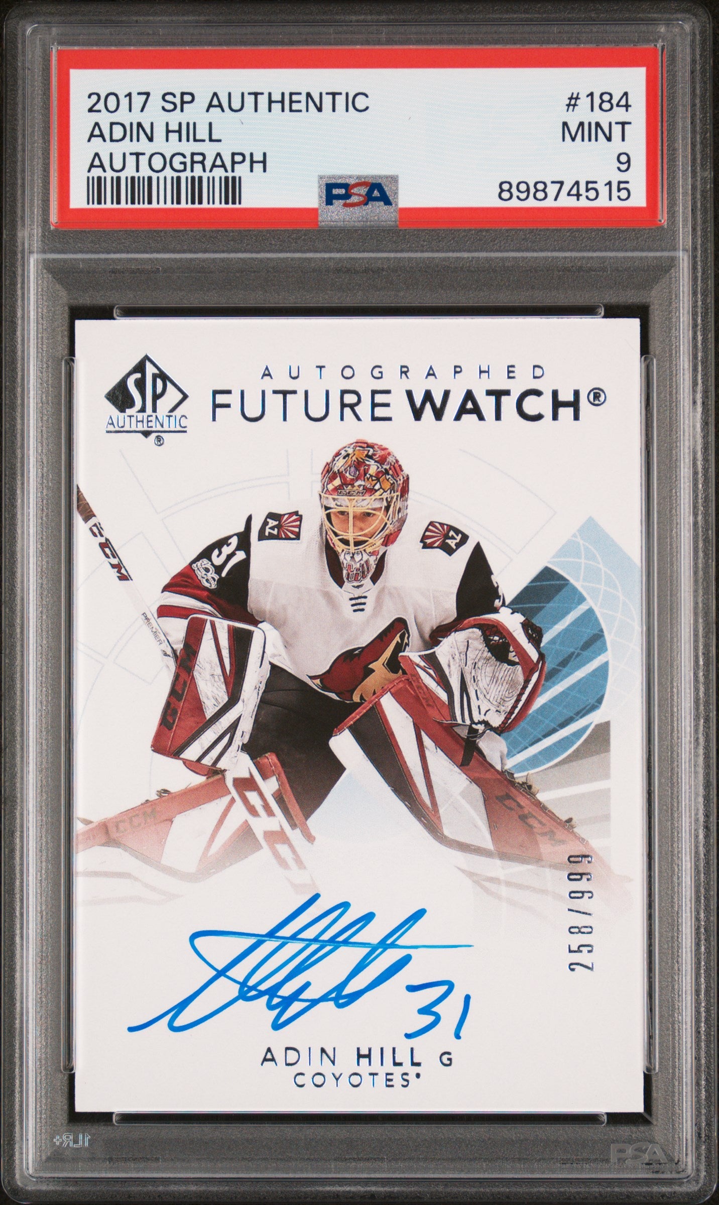 2017 Sp Authentic #184 Adin Hill Autograph PSA 9