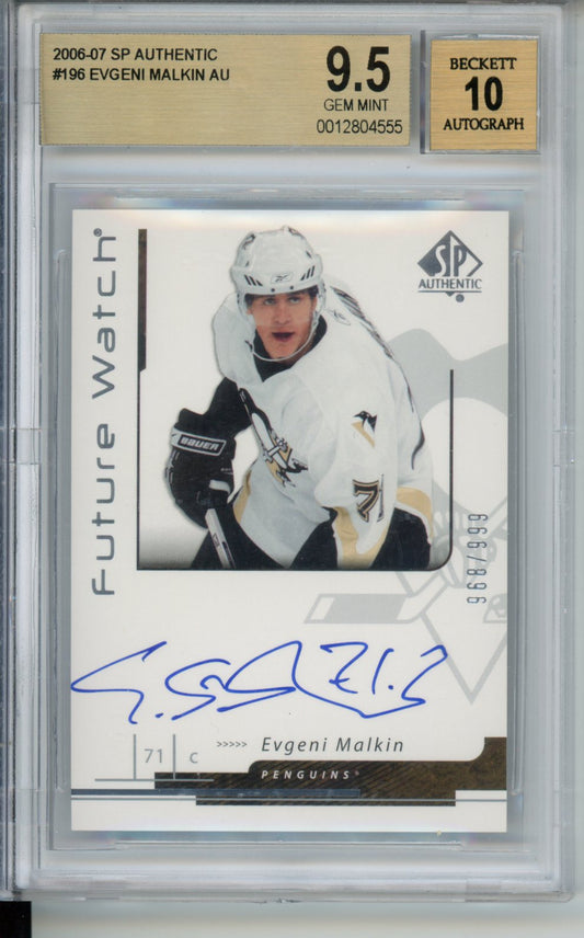 2006-07 SP Authentic #196 Evgeni Malkin AU RC BGS 9.5 Auto 10